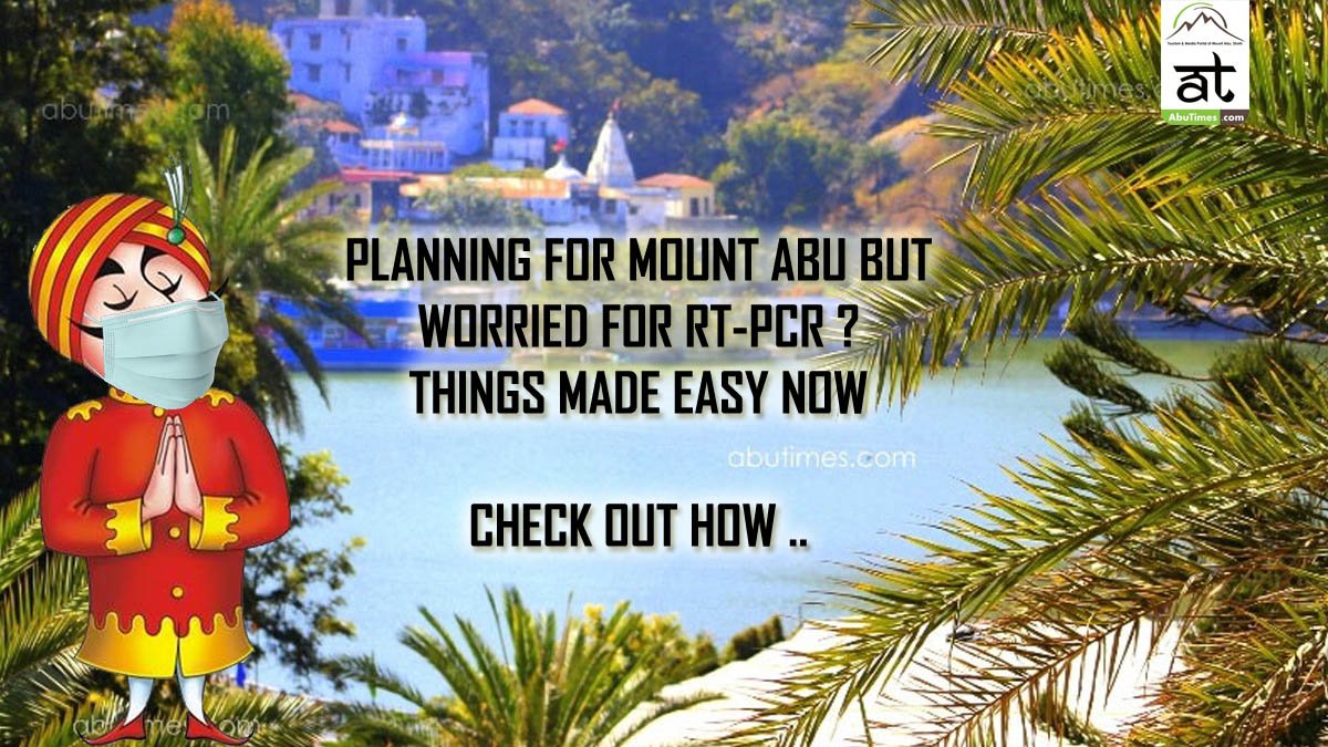 No Borders are Sealed, Latest Updates for tourists of Mount Abu